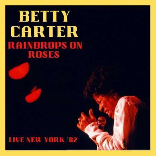Raindrops On Roses (Live New York '82)
