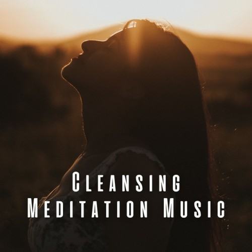 Cleansing Meditation Music