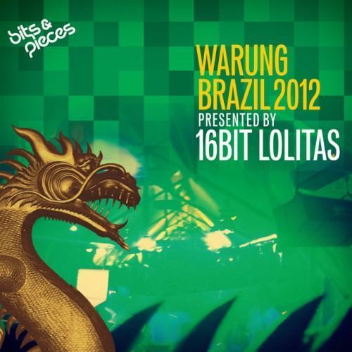 Warung Brazil 2012 (Presented by 16 Bit Lolitas)