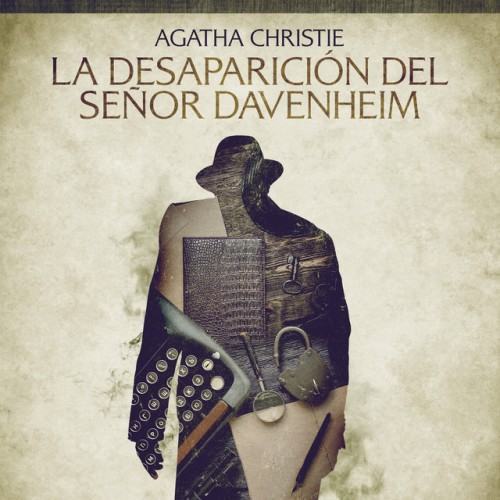 La desaparición del señor Davenheim (Cuentos cortos de Agatha Christie)
