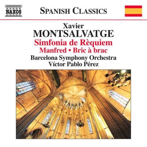 Monsalvatge: Manfred - Bric-à-brac - Sinfonía de rèquiem