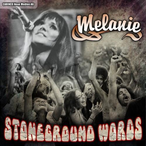 Melanie - Stoneground Words