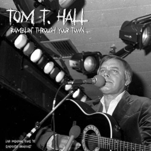 Ramblin' Through Your Town (Live 1982)