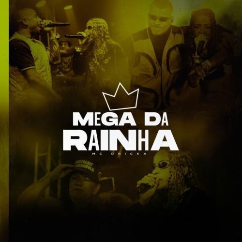 Mega Da Rainha