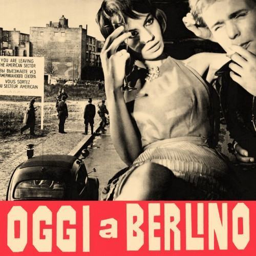 Oggi a Berlino (Original Motion Picture Soundtrack / Remastered 2023)