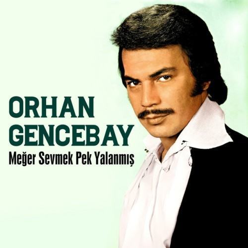 Meğer Sevmek Pek Yalanmış