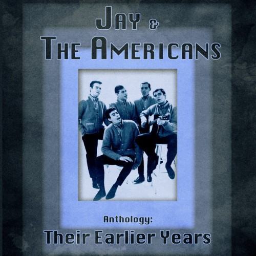 Anthology: Their Earlier Years (Remastered)