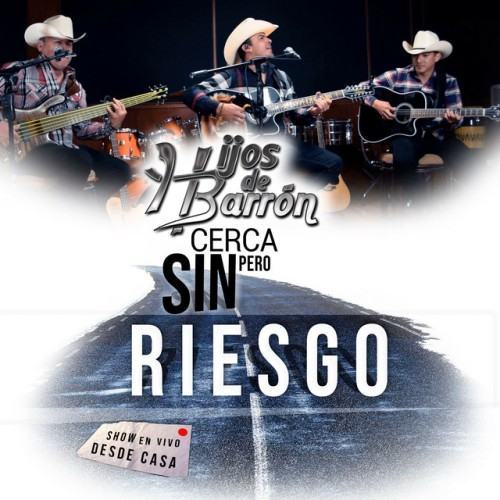 Cerca Pero Sin Riesgo Vol. 1 (En Vivo)