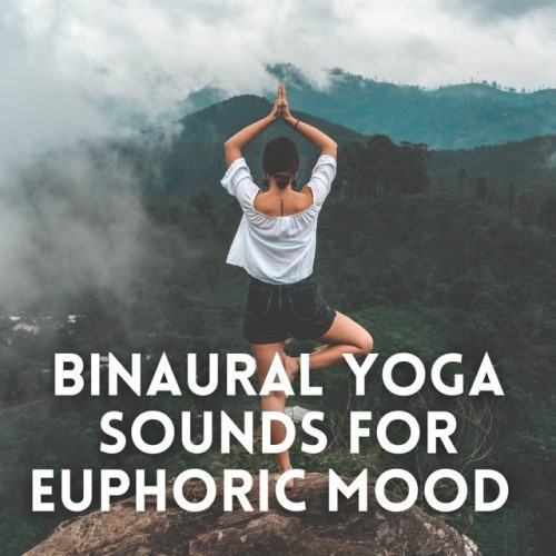 Binaural Yoga Sounds for Euphoric Mood