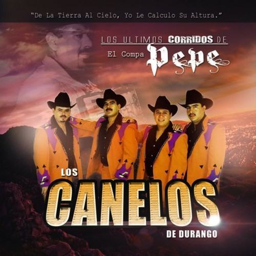 Los Ultimos Corridos del Compa Pepe