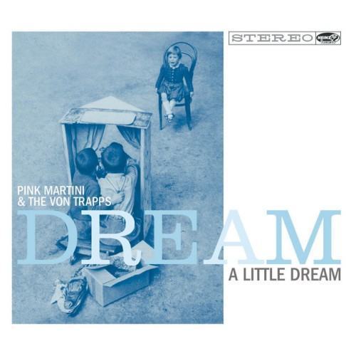 Dream A Little Dream
