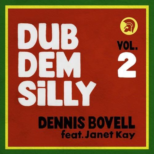 Dub Dem Silly (feat. Janet Kay) [Vol.2]