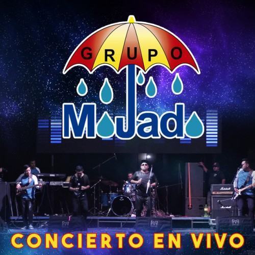 Grupo Mojado (Concierto En Vivo)