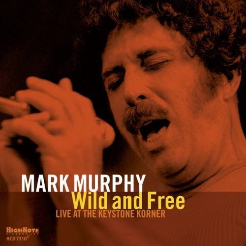 Wild and Free (Recorded Live at the Keystone Korner, 1980)