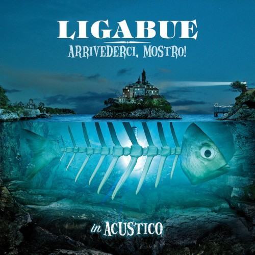 Arrivederci, mostro! (acoustic version)