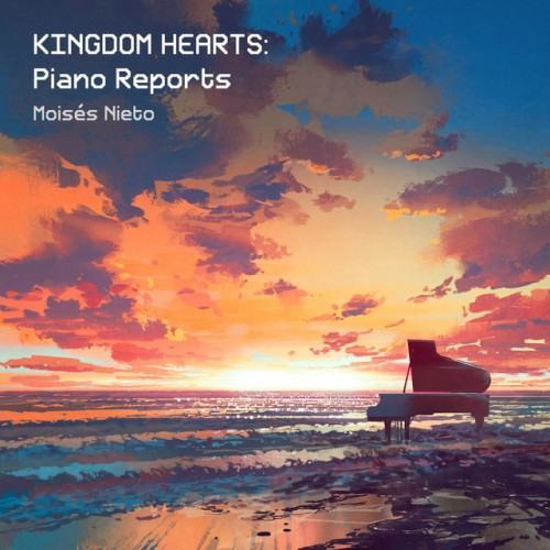 KINGDOM HEARTS: Piano Reports