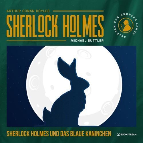 Sherlock Holmes und das blaue Kaninchen [Sherlock Holmes - Die neuen Kriminalgeschichten, Band 45 (Ungekürzt)]
