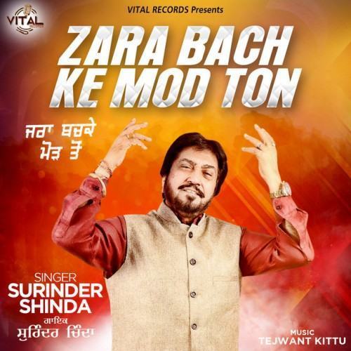 Zara Bach Ke Mod Ton
