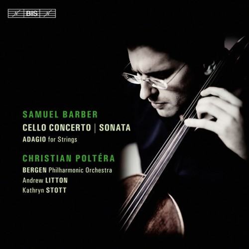 Barber: Cello Concerto and Sonata