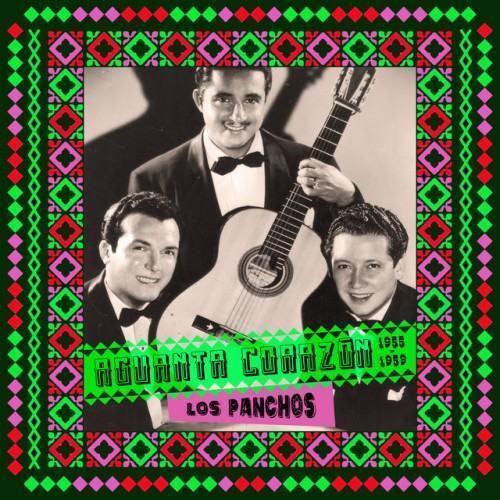 Aguanta Corazón (1955 -1959)