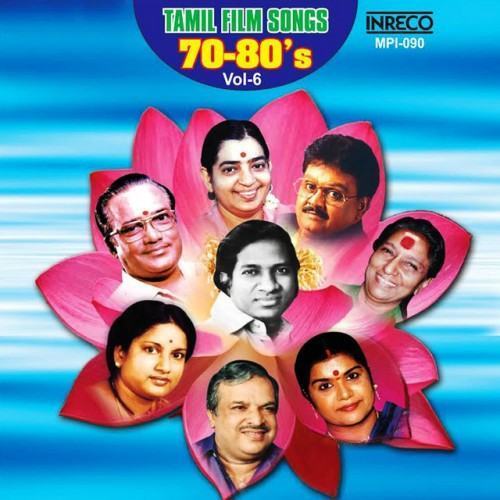 Tamil Film Songs 70-80s Vol. 6