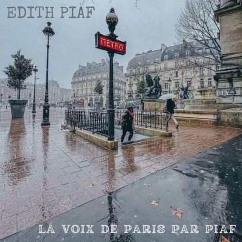 La voix de Paris par Piaf
