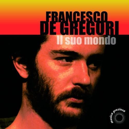 Il Mondo Di Francesco De Gregori Vol. 2