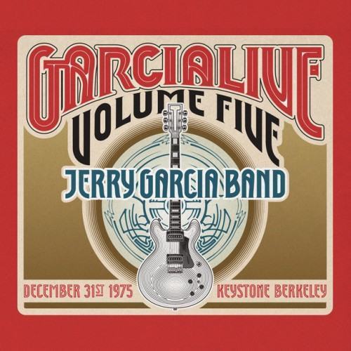 GarciaLive Volume Five: December 31st, 1975 Keystone Berkeley