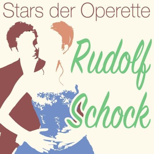 Stars der Operette: Rudolf Schock