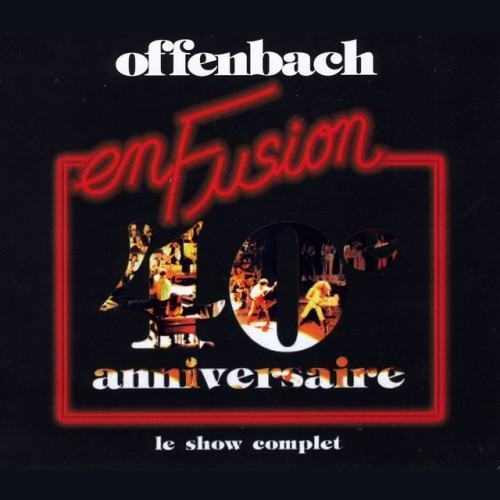 En Fusion: 40th anniversaire (Le show complet)