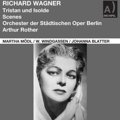 Wagner: Tristan und Isolde, WWV 90 (Remastered 2023)