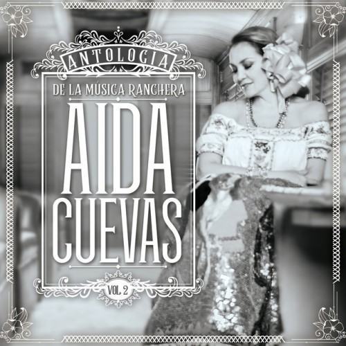 Antología De La Música Ranchera, Vol. 2