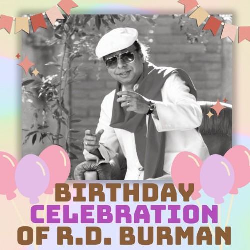 Birthday Celebration of R.D. Burman