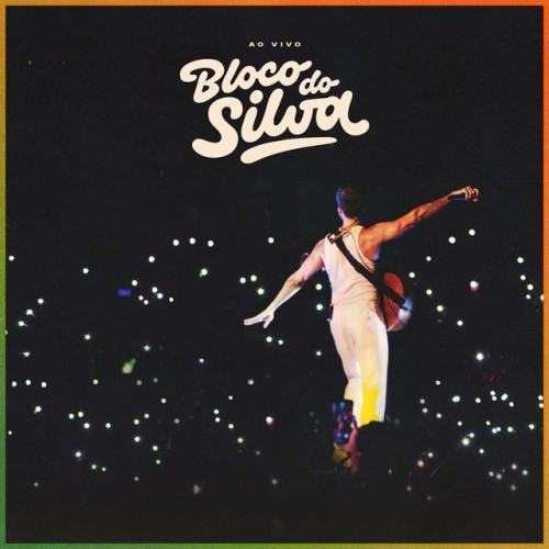 Bloco Do Silva #2 (Ao Vivo)