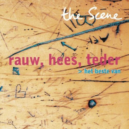 Rauw, Hees, Teder - Het Beste Van