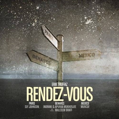 Rendez-vous (Paris - Benares - Mexico)