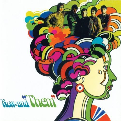 Now And "Them"