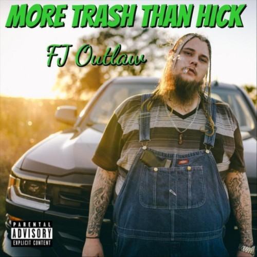 More Trash Than Hick