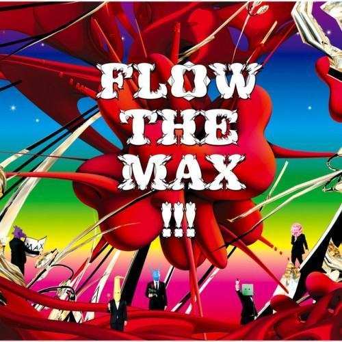 FLOW THE MAX !!!
