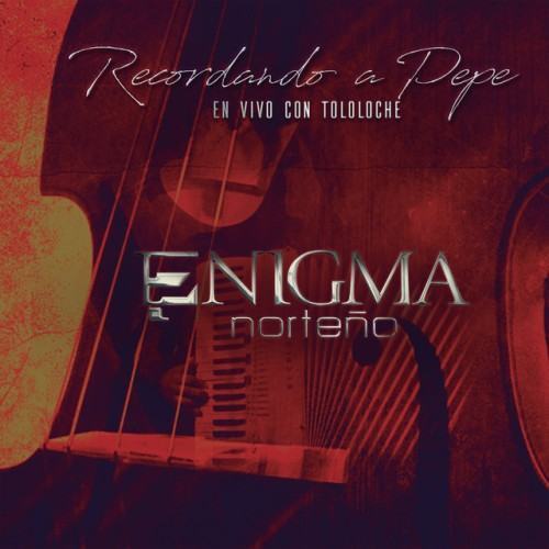 Recordando A Pepe En Vivo Con Tololoche