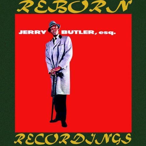 Jerry Butler, ESQ. (Hd Remastered)