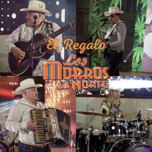 El Regalo De Los Morros Del Norte (En Vivo)