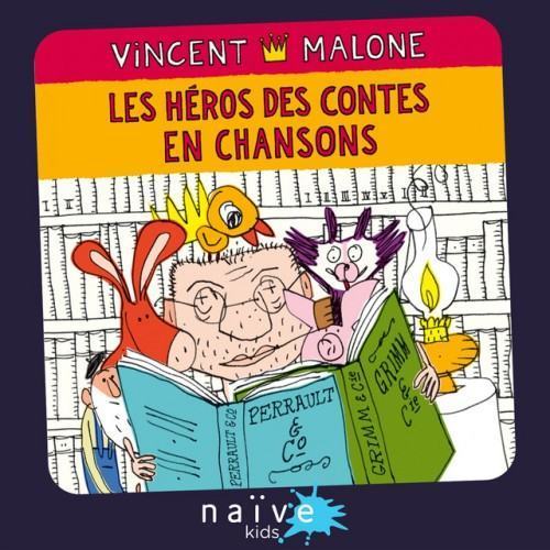 Les héros des contes en chansons (Les chansons des contes mélangés)