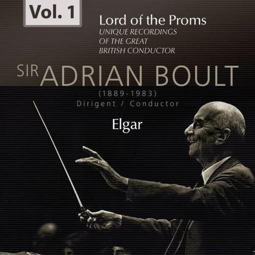 Sir Adrian Boult: Lord of the Proms, Vol. 1 (Recordings 1953 & 1955)