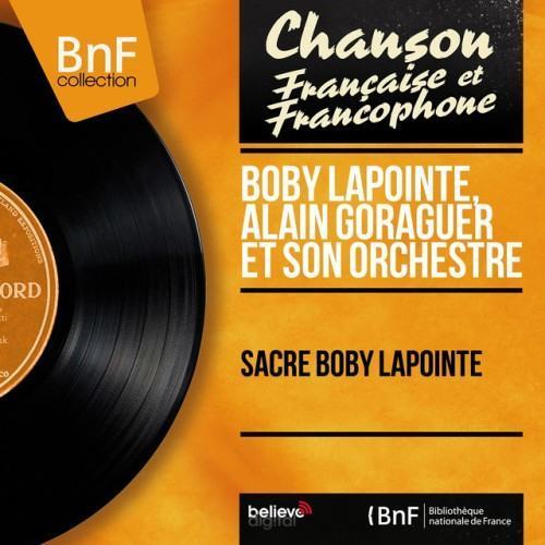 Sacré Boby Lapointe (Mono version)
