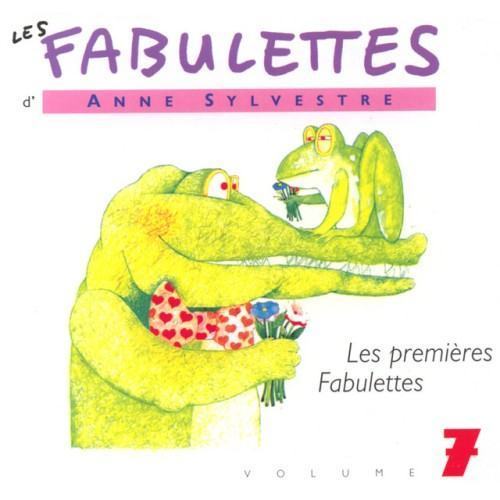 Les Fabulettes, vol. 7 : Les premières Fabulettes