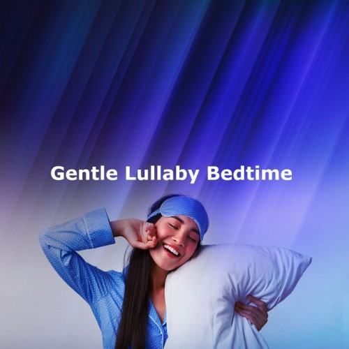 Gentle Lullaby Bedtime
