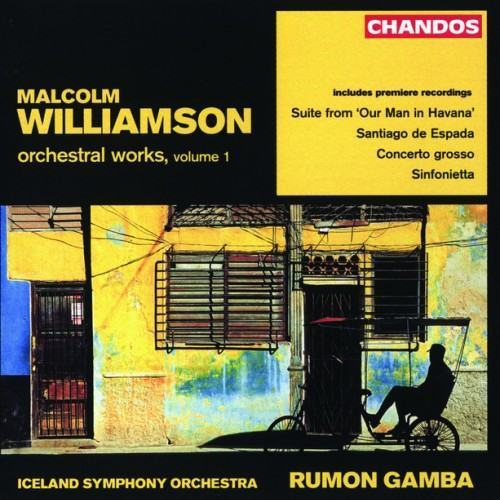 Williamson: Orchestral Works, Vol. 1