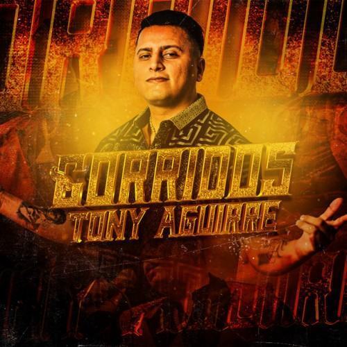 Corridos Tony Aguirre