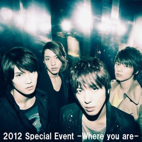 Live-2012 Special Event -Where you are-